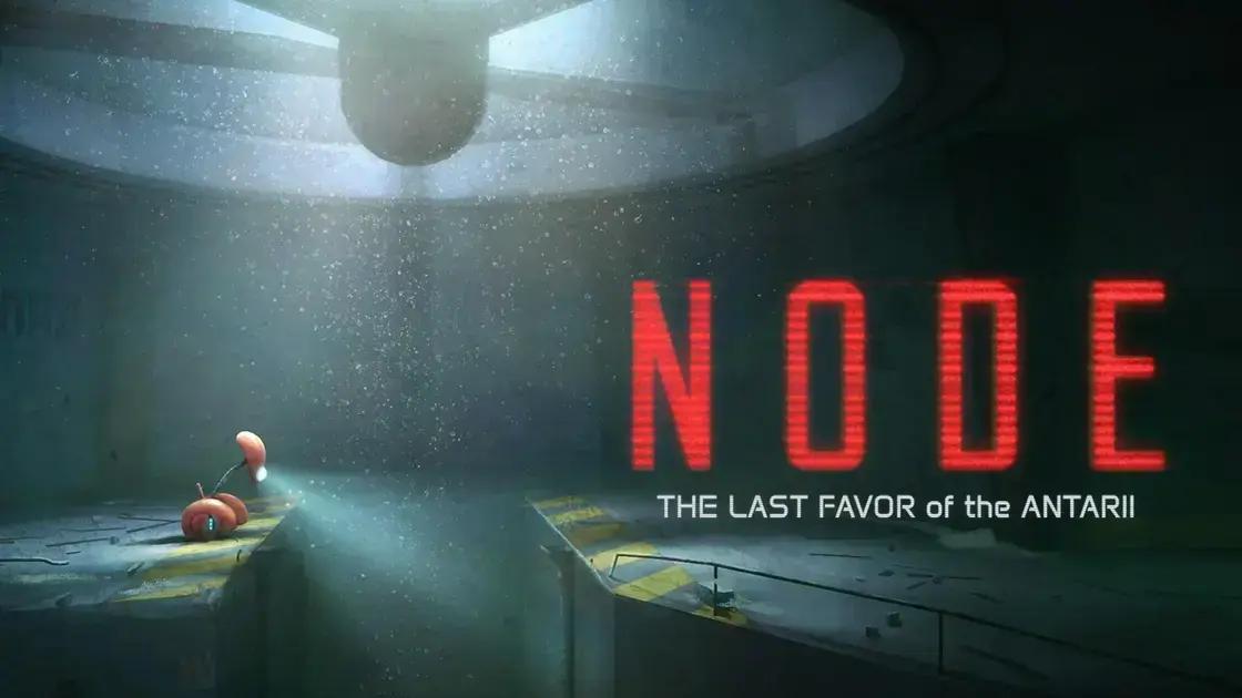 5 Motivos para Jogar NODE: The Last Favor of the Antarii no Console