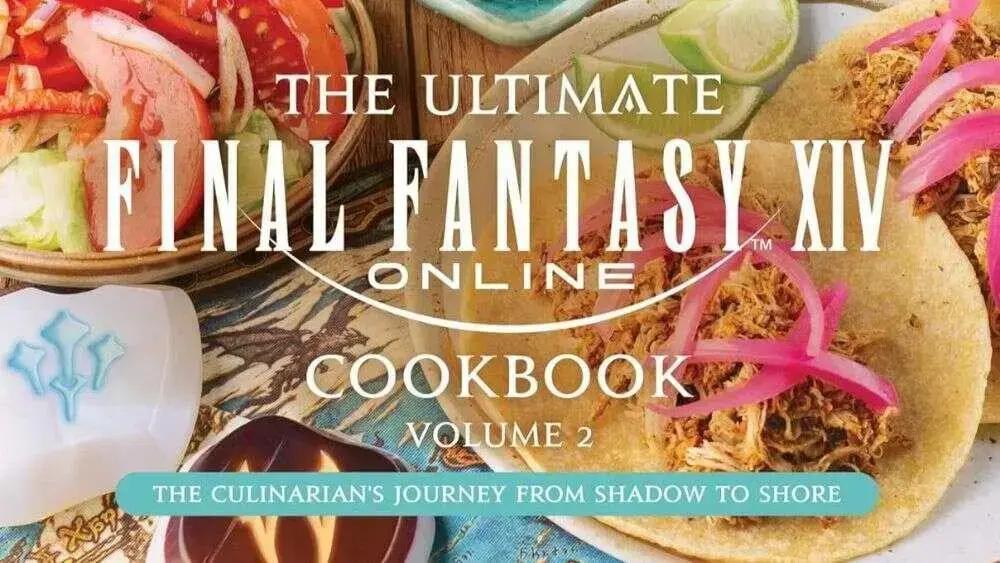 Aprenda a Preparar Dishes de Final Fantasy 14 com o Novo Cookbook