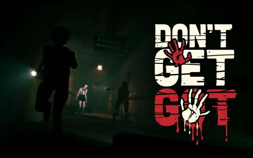 Don’t Get Got: O Novo Jogo de Terror da Bossa Games