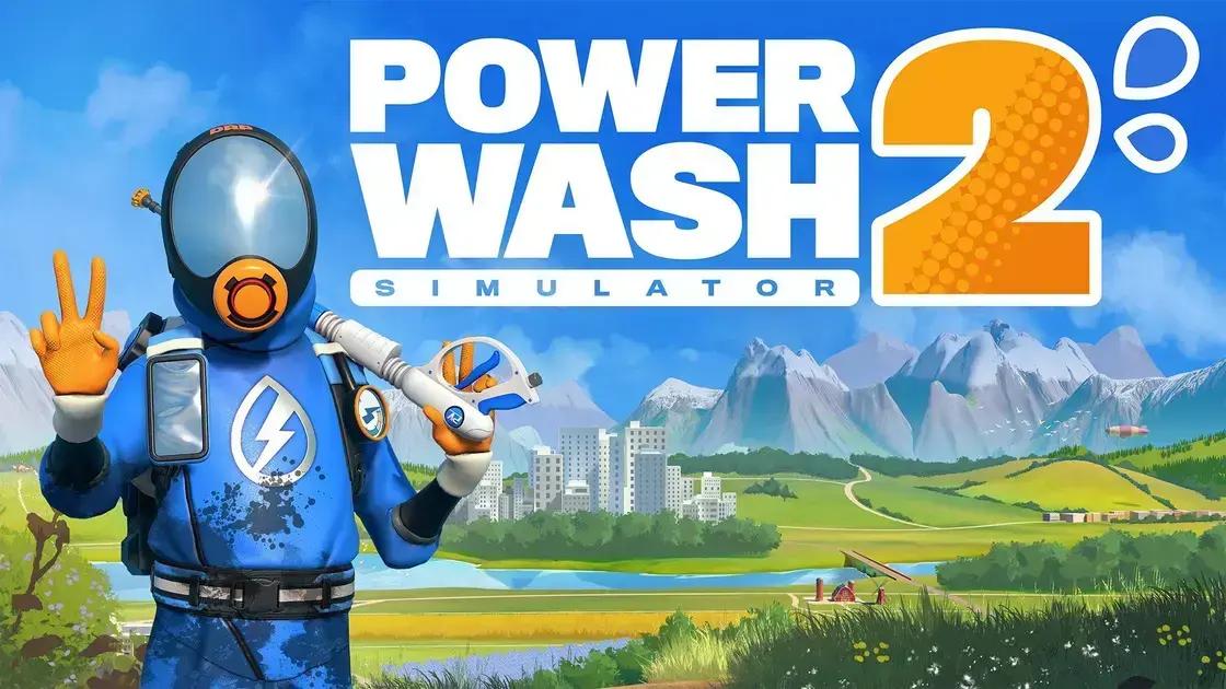 PowerWash Simulator 2: O novo capítulo da limpeza divertida